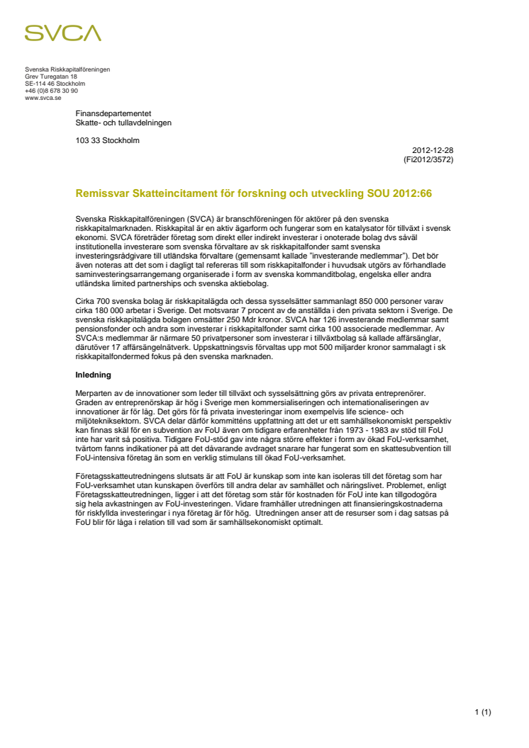 Remissyttrande Fi2012/3572 Skatteincitament för forskning och utveckling SOU 2012:66