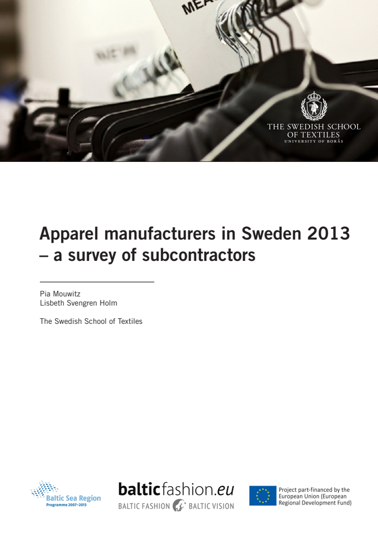 Rapporten Apparel manufacturers in Sweden 2013 – a survey of subcontractors