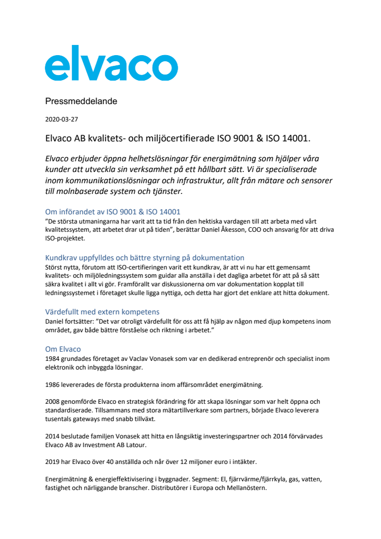 Elvaco AB, certifierade mot ISO 9001 och ISO 14001.  