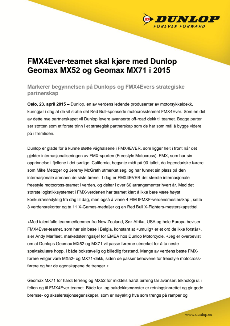 ​​​FMX4Ever-teamet skal kjøre med Dunlop Geomax MX52 og Geomax MX71 i 2015