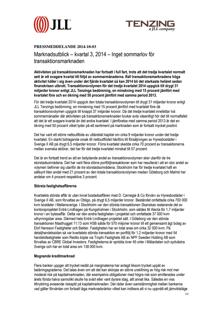 Marknadsutblick – kvartal 3, 2014 – Inget sommarlov för transaktionsmarknaden