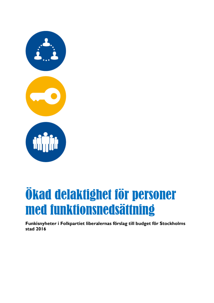 Ökad delaktighet för personer med funktionsnedsättning - liberala förslag i budgeten 2016