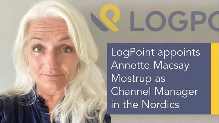 LogPoint appoints Annette Macsay Mostrup as Channel Manager in the Nordics