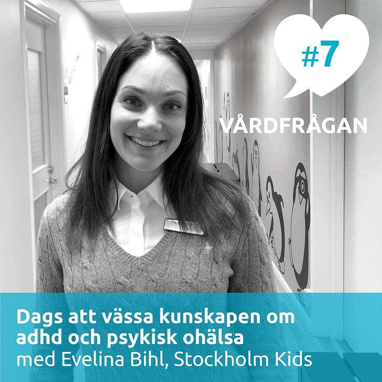 Dags att vässa kunskapen om adhd och psykisk ohälsa med Evelina Bihl, Stockholm Kids