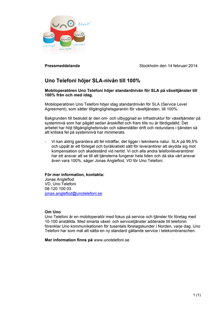 Uno Telefoni höjer SLA-nivån till 100%