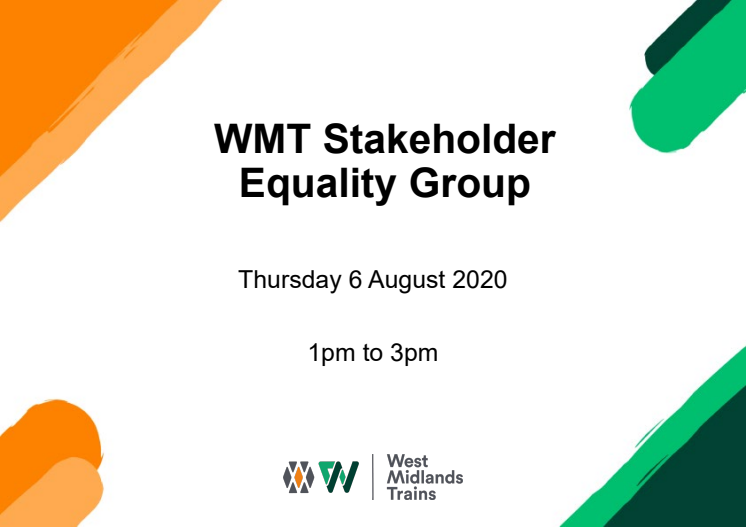 West Midlands Trains Stakeholder Equality Group presentation - 6 August 2020