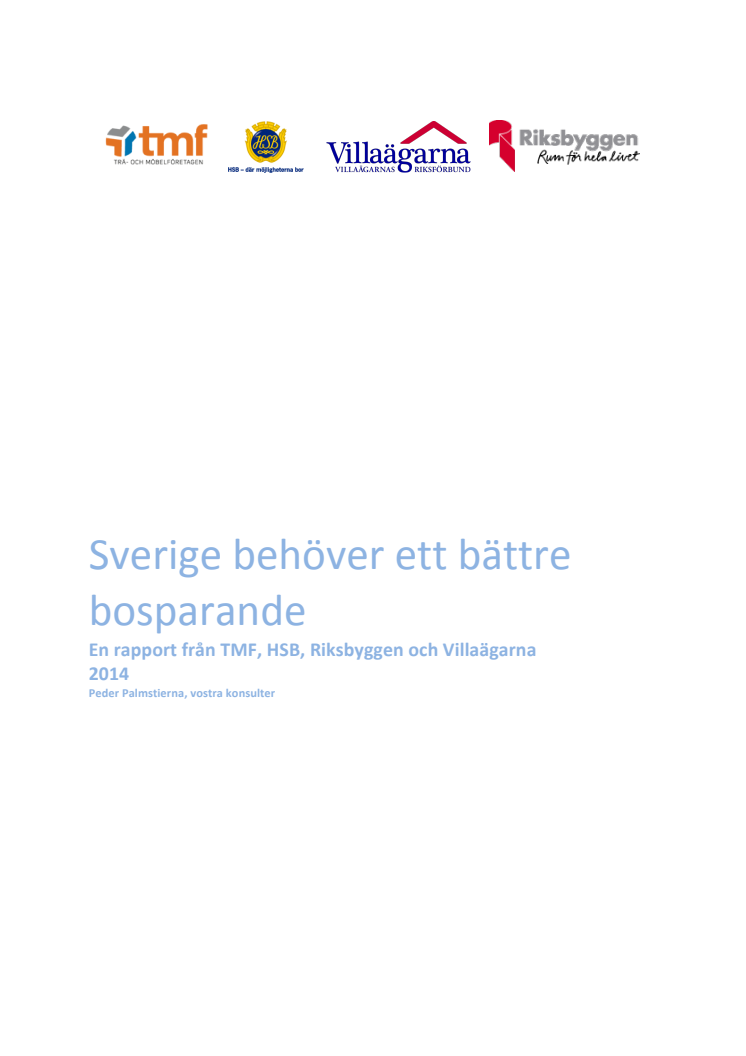 Rapport: Sverige behöver ett bättre bosparande