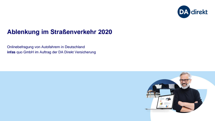 Studienbericht zur DA Direkt Ablenkungsstudie 2020: Gefahrenpotenzial „Ablenkung“ - Fahrassistenten sorgen für trügerische Sicherheit