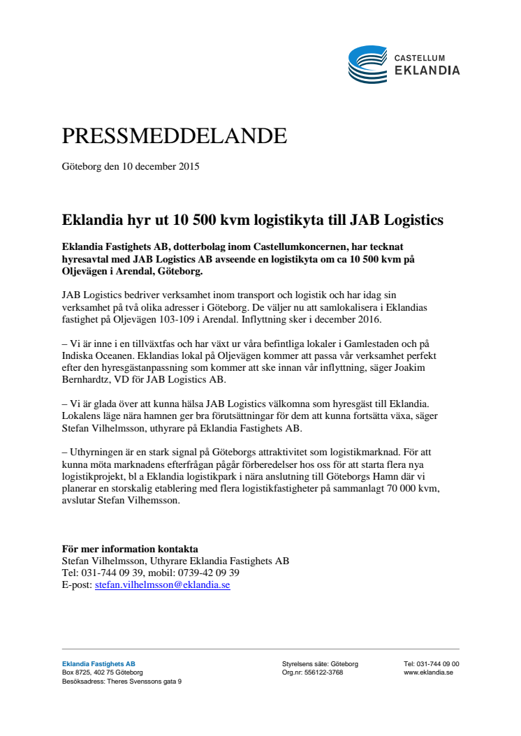 Eklandia hyr ut 10 500 kvm logistikyta till JAB Logistics