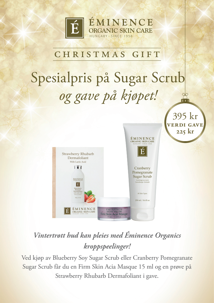 Spesialpris på Sugar Scrub og gave på kjøpet!