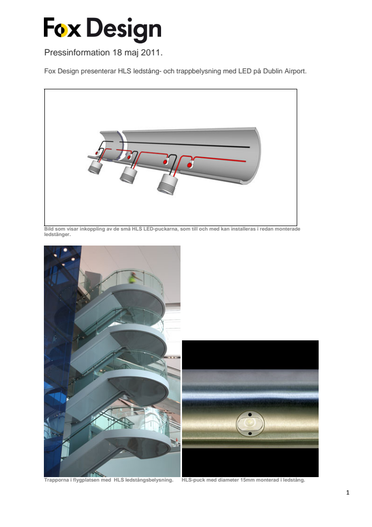 Fox Design presenterar HLS ledstång- och trappbelysning med LED på Dublin Airport.