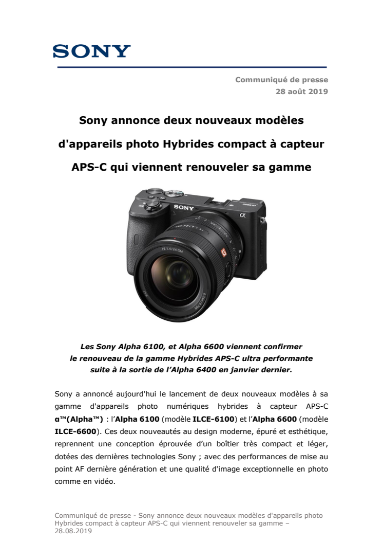 Sony annonce deux nouveaux modèles d'appareils photo Hybrides compact à capteur APS-C qui viennent renouveler sa gamme 