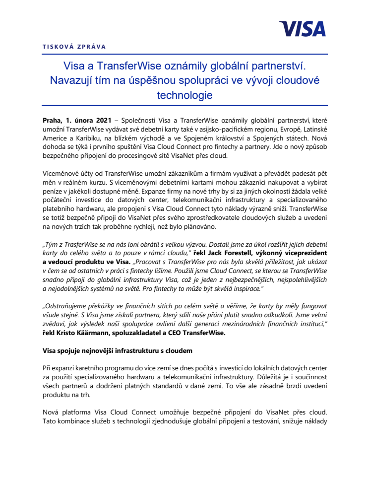 Visa a TransferWise oznámily globální partnerství. Navazují tím na úspěšnou spolupráci ve vývoji cloudové technologie
