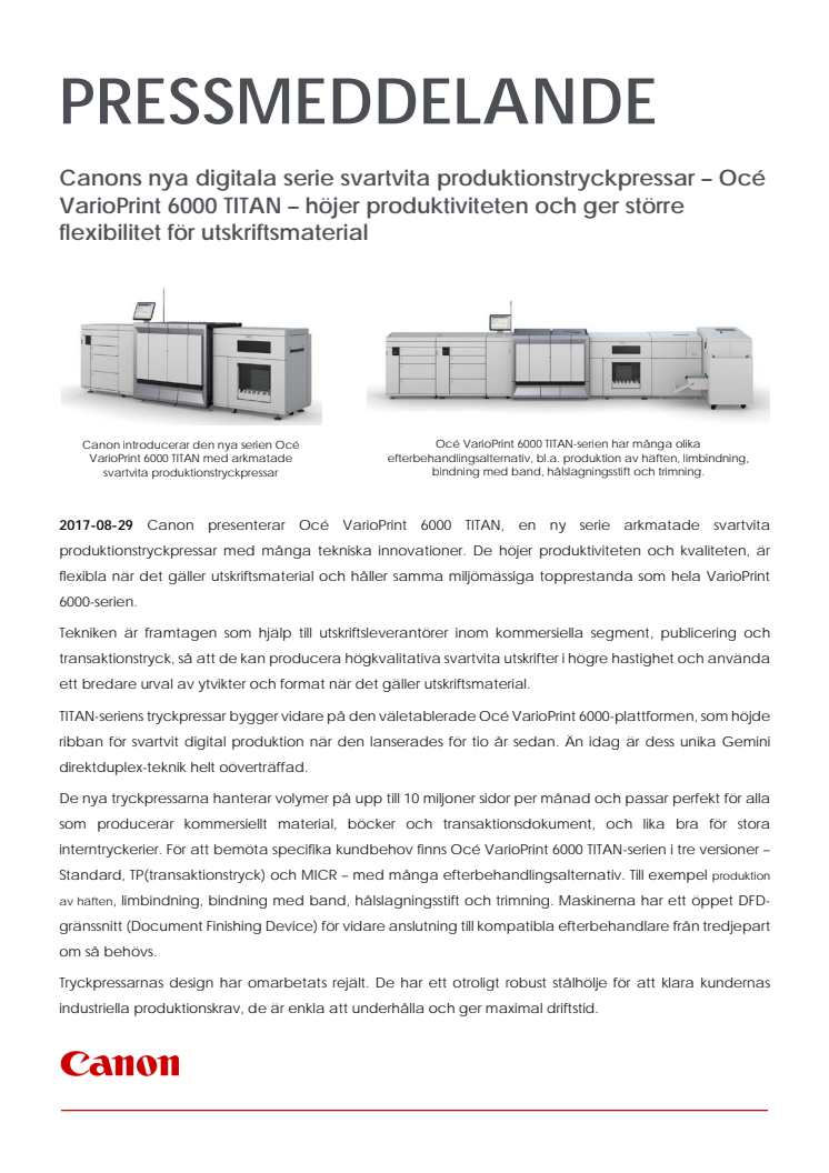 Canons nya digitala serie svartvita produktionstryckpressar – Océ VarioPrint 6000 TITAN – höjer produktiviteten och ger större flexibilitet för utskriftsmaterial