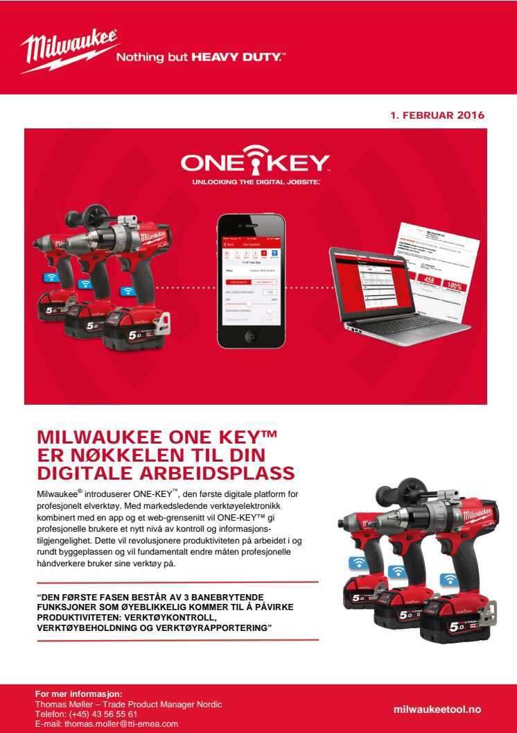 MILWAUKEE ONE KEY™  ER NØKKELEN TIL DIN DIGITALE ARBEIDSPLASS