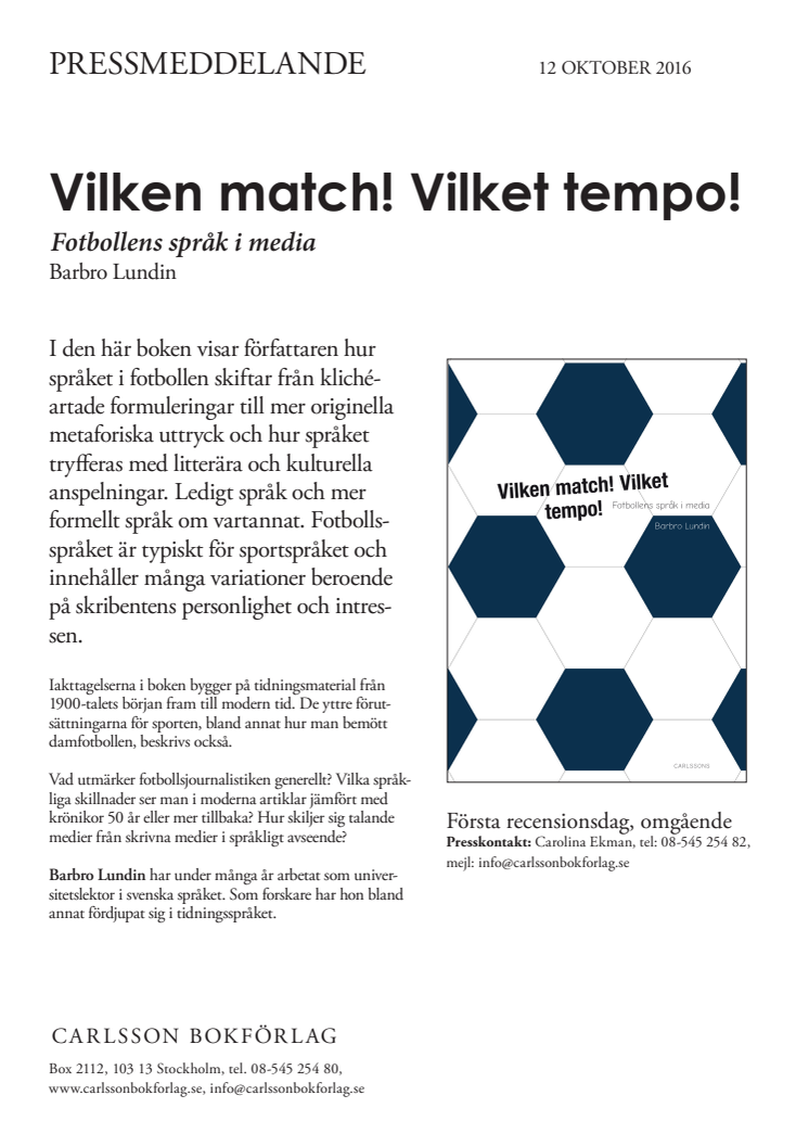 Vilken match! Vilket tempo! Fotbollens språk i media 