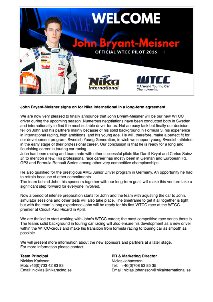 Nika International signs John Bryant-Meisner as the new pilot