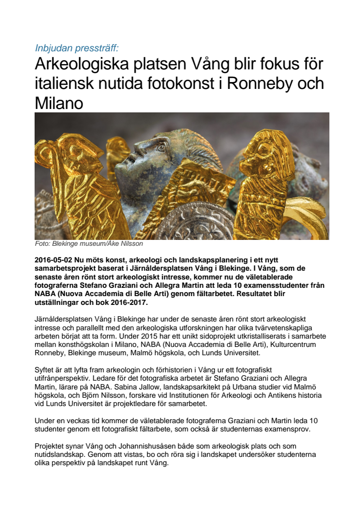 Inbjudan pressträff: Arkeologiska platsen Vång blir fokus för italiensk nutida fotokonst i Ronneby och Milano