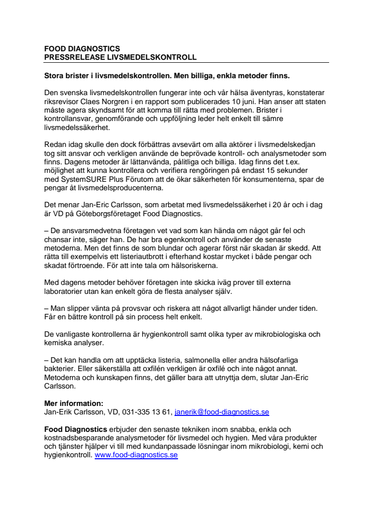 Stora brister i livsmedelskontrollen. Men billiga, enkla metoder finns.