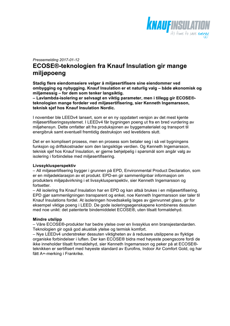 ECOSE®-teknologien fra Knauf Insulation gir mange miljøpoeng