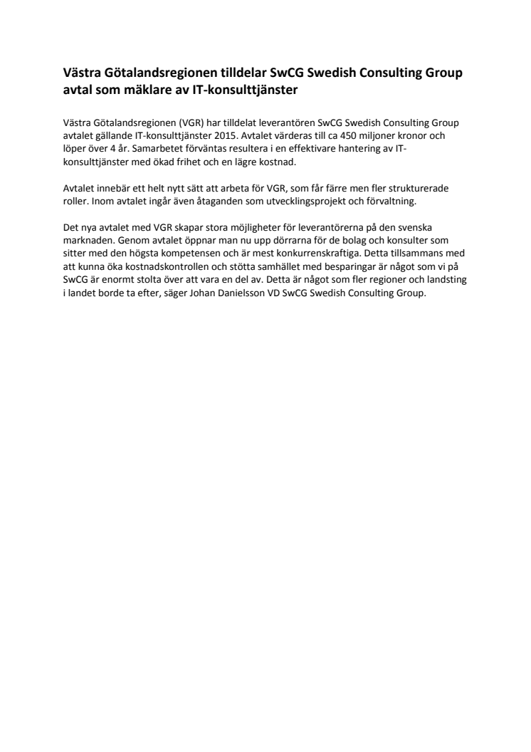 Västra Götalandsregionen tilldelar SwCG Swedish Consulting Group avtal som mäklare av IT-konsulttjänster