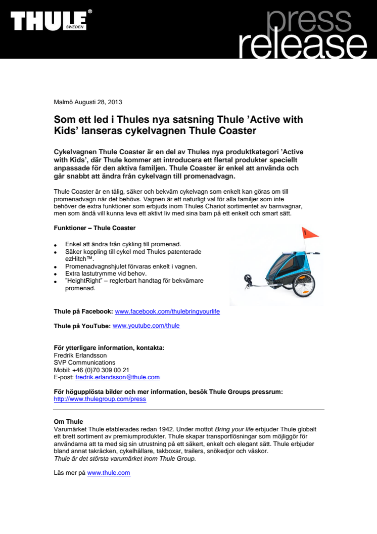 Som ett led i Thules nya satsning Thule ’Active with Kids’ lanseras cykelvagnen Thule Coaster