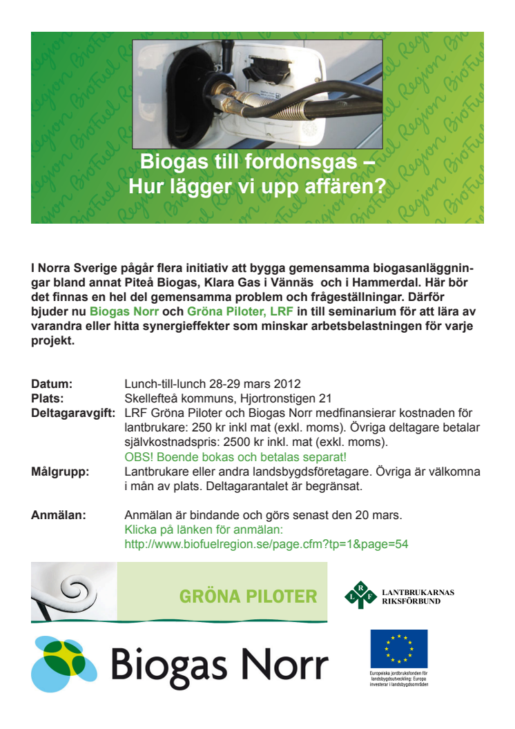 Program seminarie "Biogas till fordonsgas –  Hur lägger vi upp affären?"