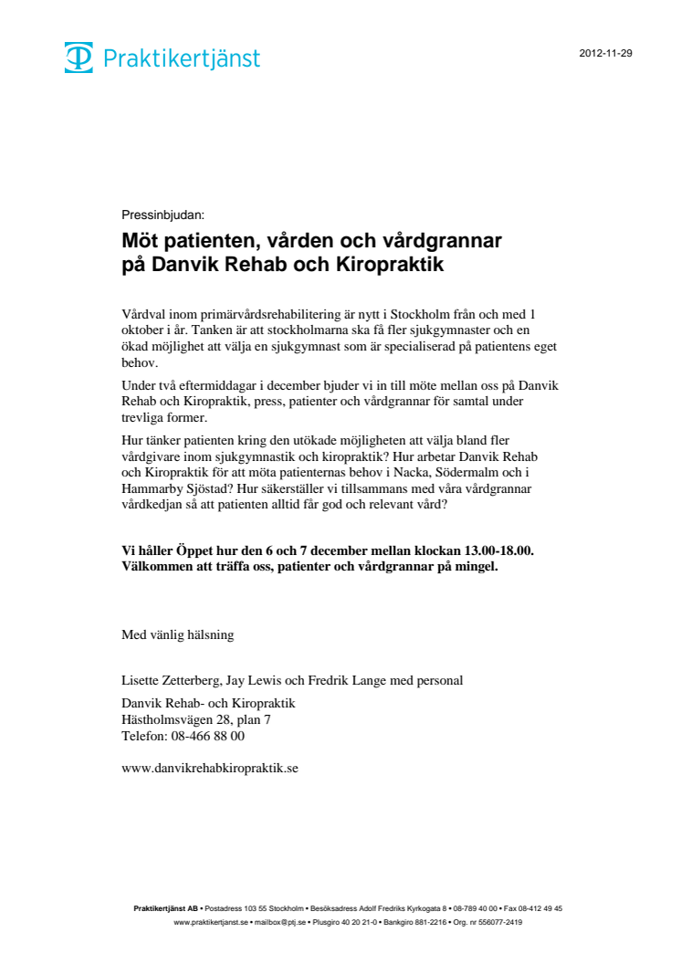 Möt patienten, vården och vårdgrannar på Danvik Rehab och Kiropraktik