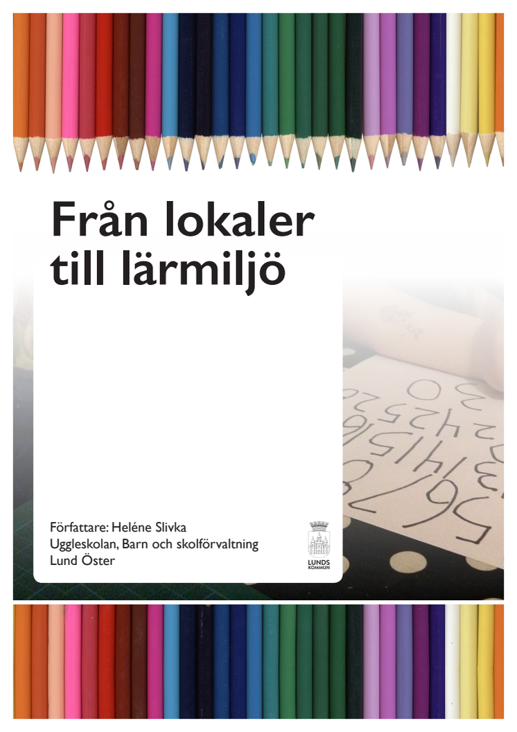 Från lokaler till lärmiljö