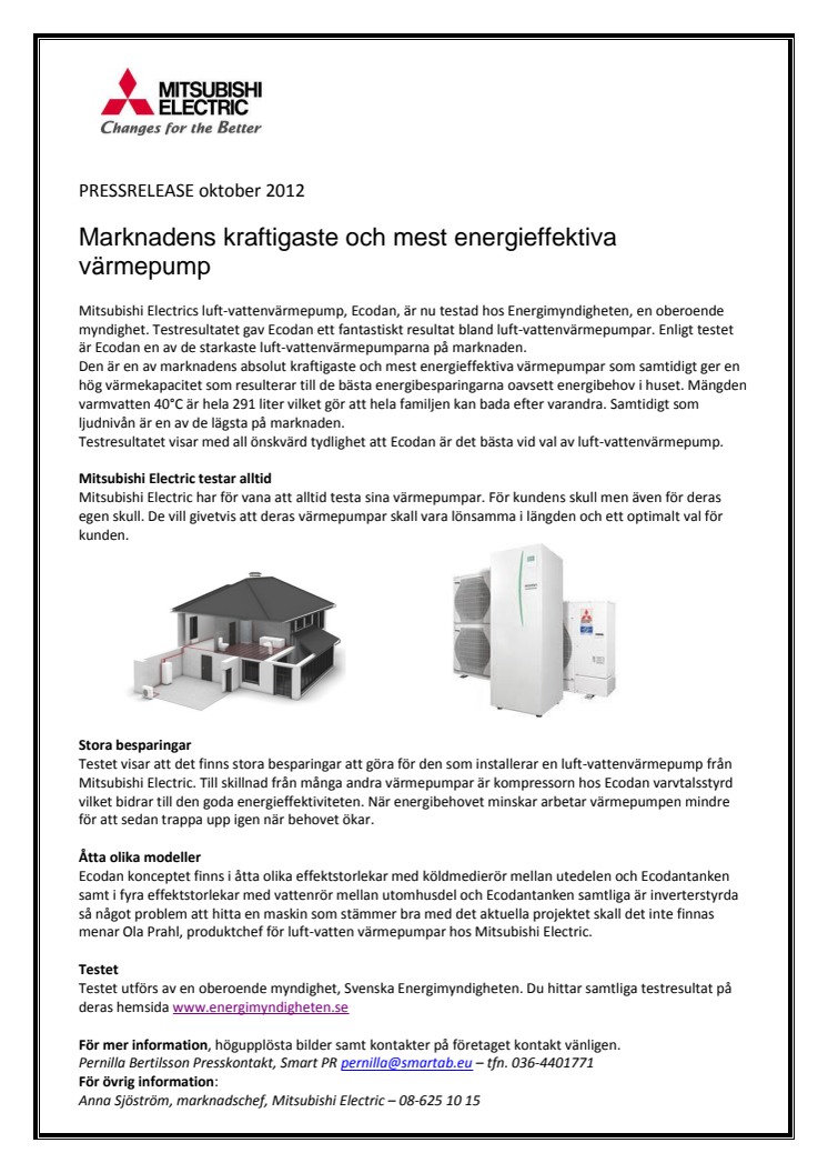 Marknadens kraftigaste och mest energieffektiva värmepump