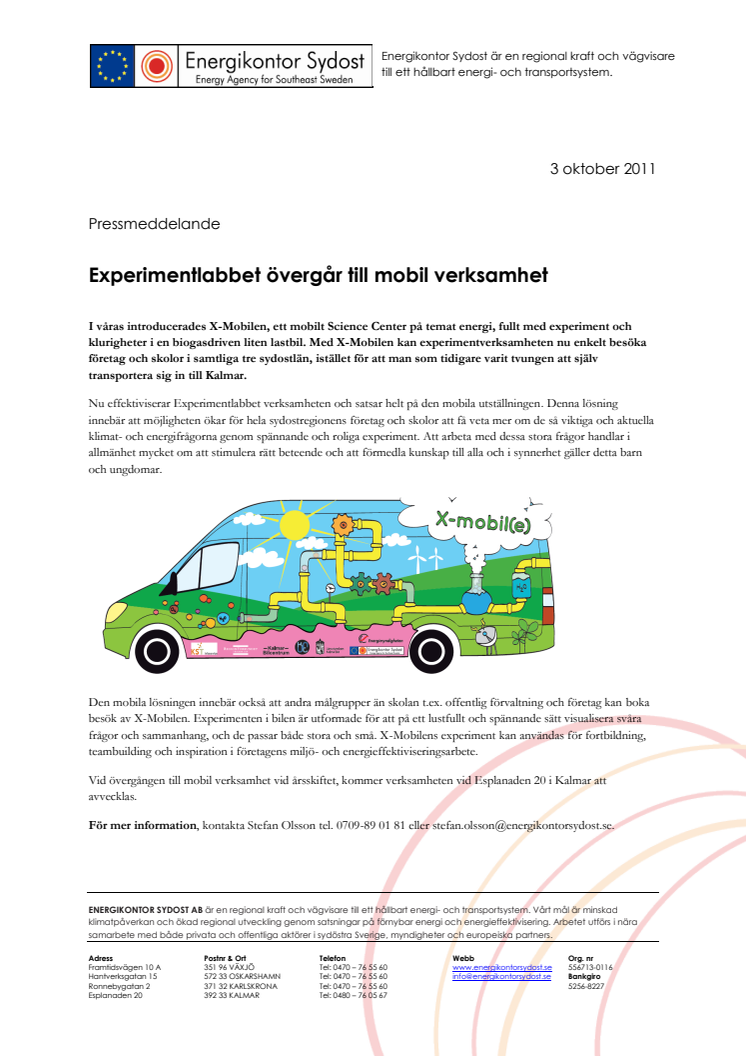Experimentlabbet övergår till mobil verksamhet