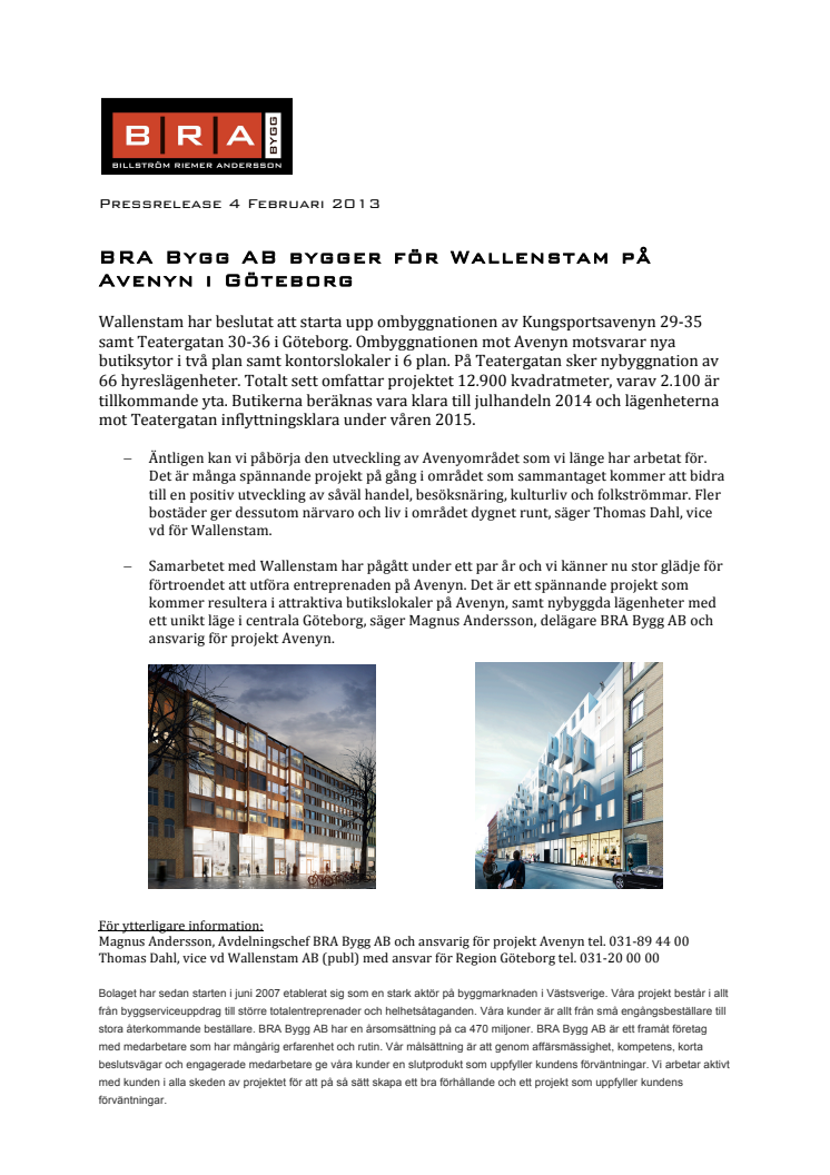 BRA Bygg AB bygger för Wallenstam på Avenyn i Göteborg