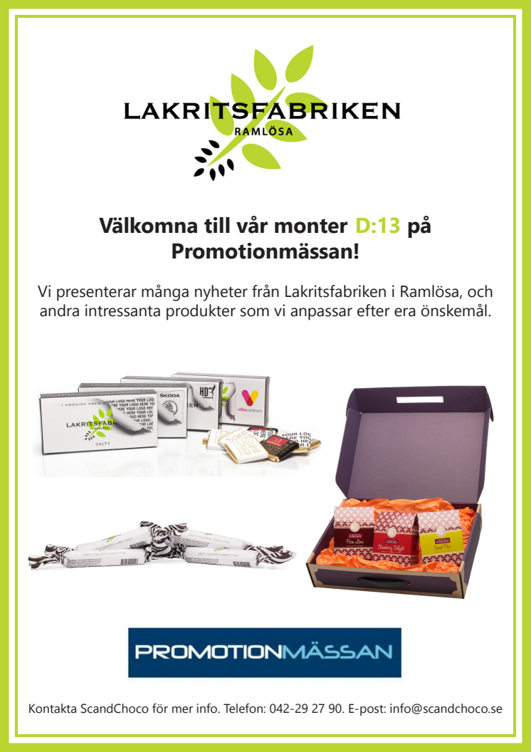 Välkomna till vår monter D:13 på Promotionmässan!