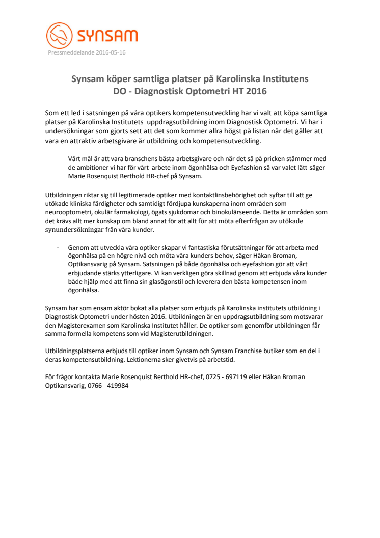 Synsam köper samtliga platser på Karolinska Institutens DO - Diagnostisk Optometri HT 2016