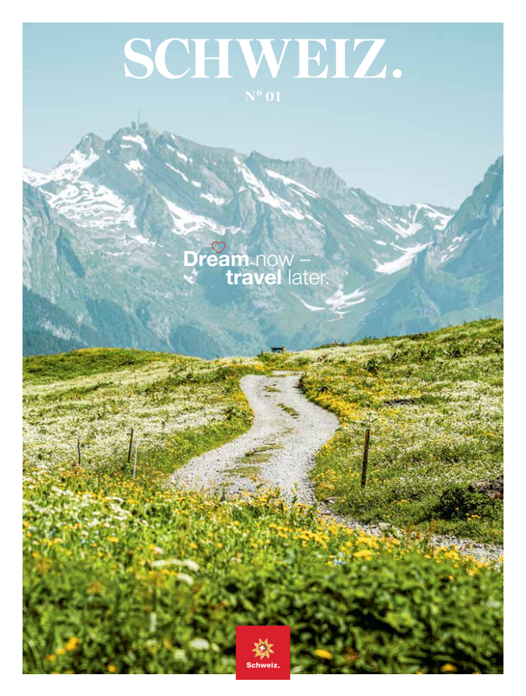 Neue Broschüre "Schweiz. Dream now, travel later"