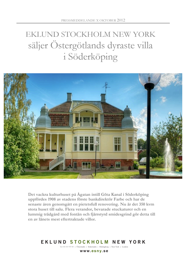 EKLUND STOCKHOLM NEW YORK säljer Östergötlands dyraste villa i Söderköping 