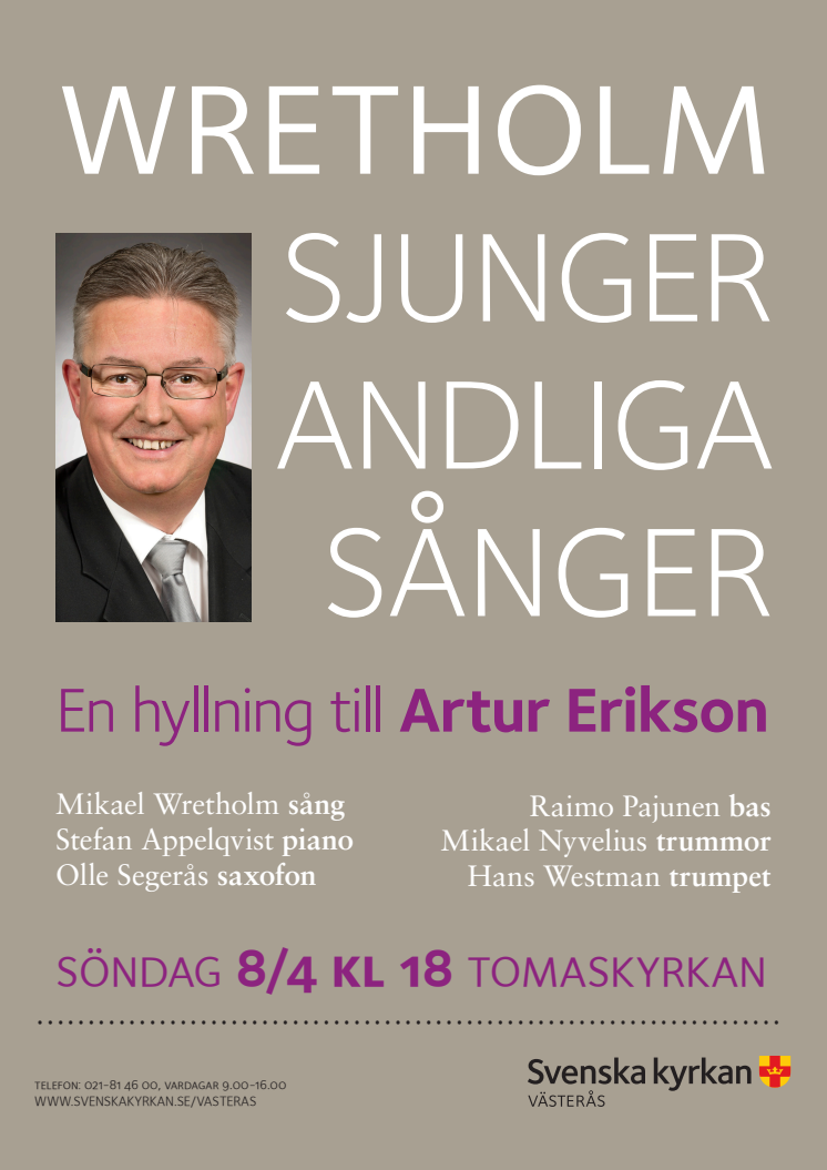 Wretholm sjunger andliga sånger - en hyllning till Artur Erikson