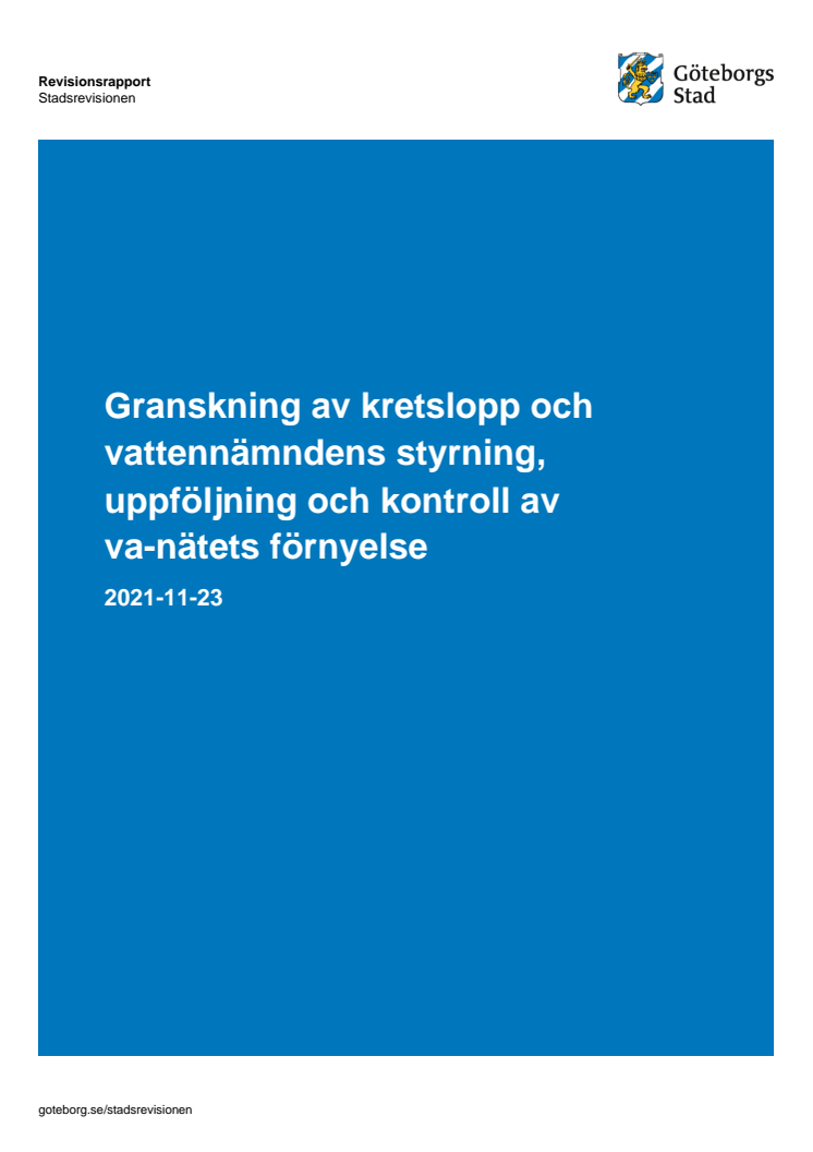 Rapport – Granskning av kretslopp och vattennämndens styrning, uppföljning och kontroll av va-nätets förnyelse (2021-11-23).pdf