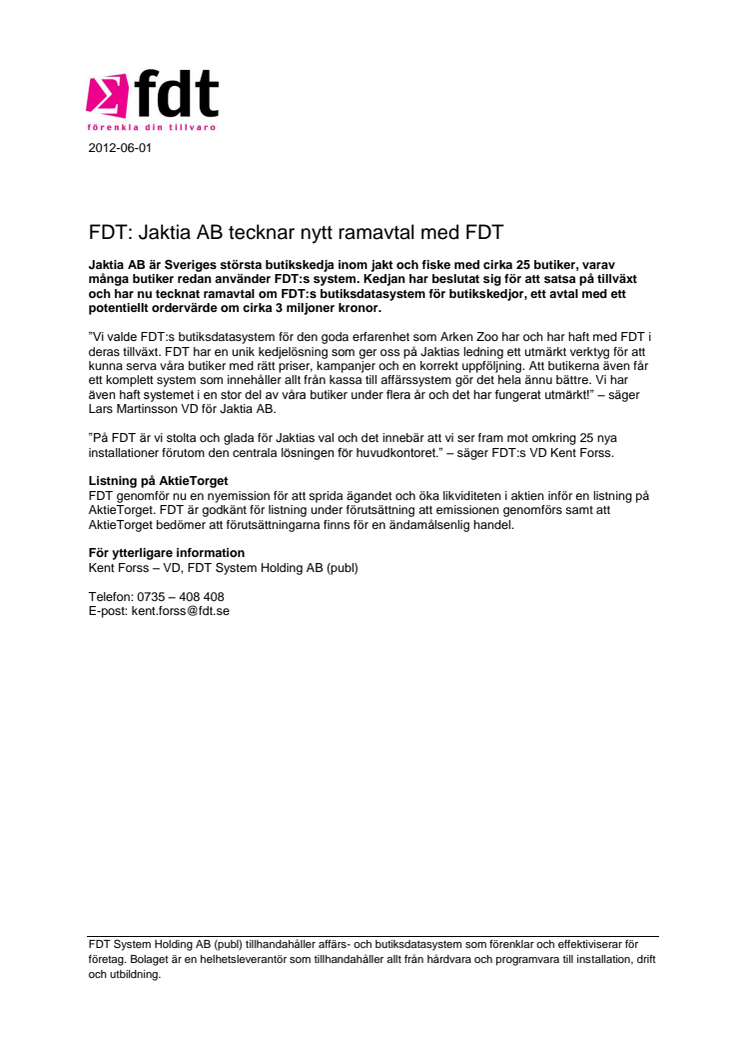 Jaktia AB tecknar nytt ramavtal med FDT