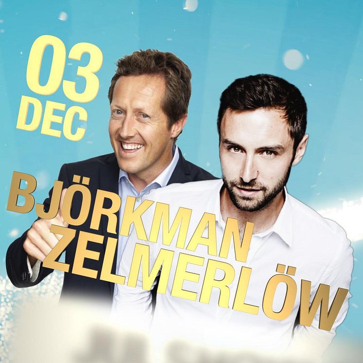 Måns Zelmerlöw & Jonas Björkman 