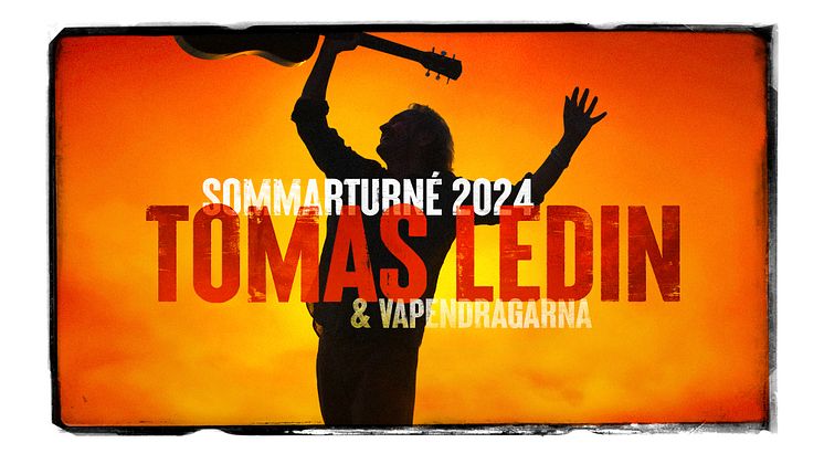 TomasLedin2024_LiveNation_Pressmeddelande_1000x563px