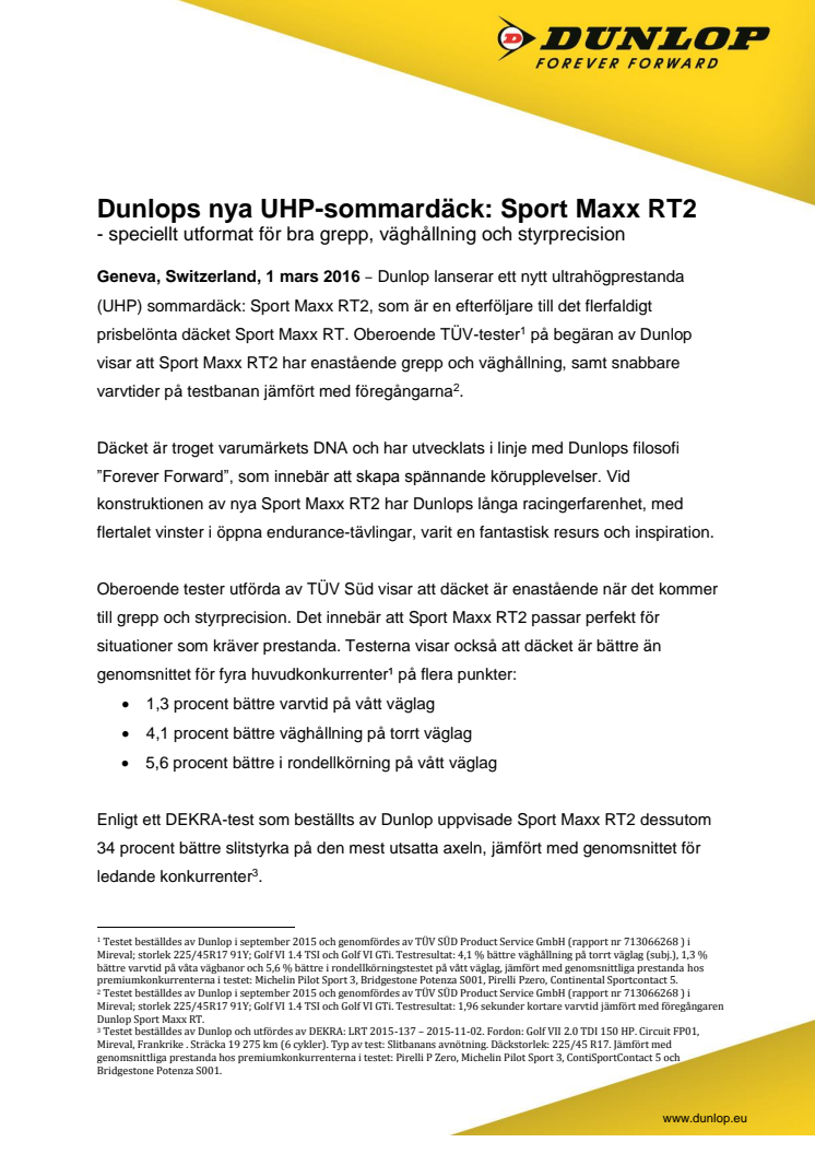 Dunlops nya UHP-däck: Sport Maxx RT2  - speciellt utformat för bra grepp, väghållning och styrprecision