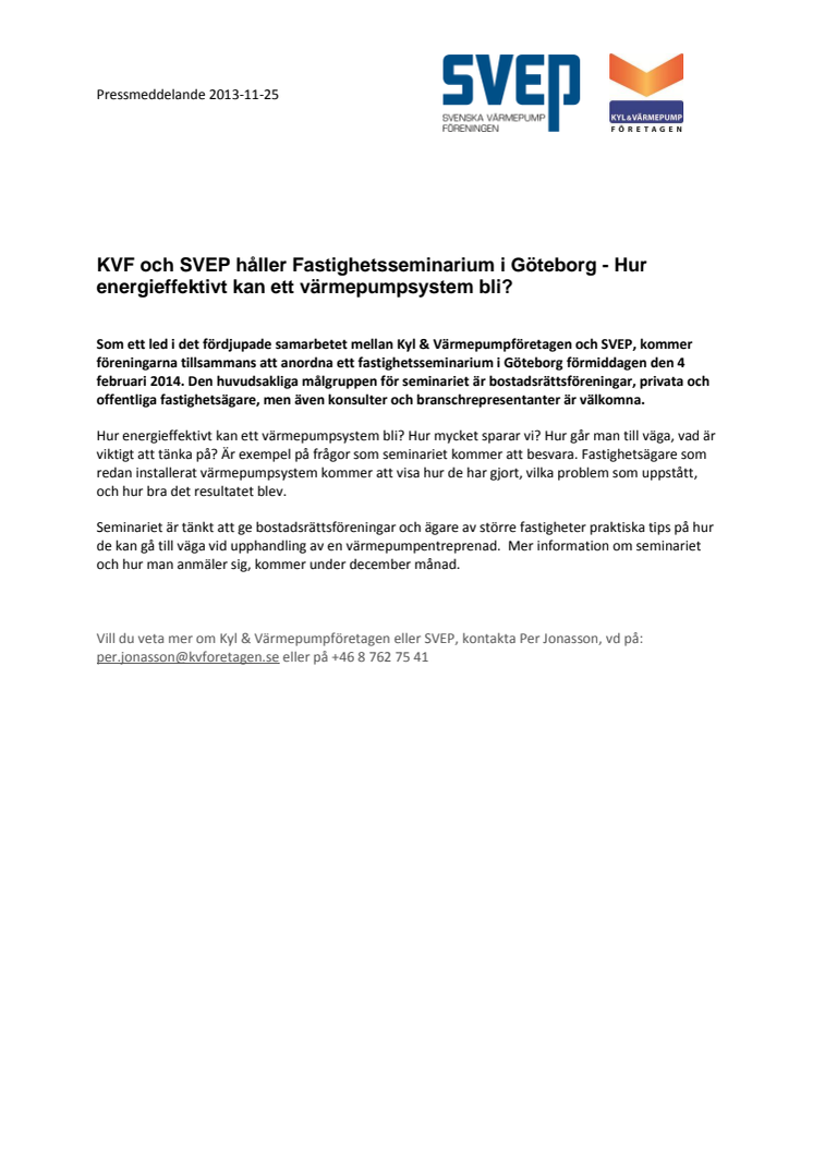 Hur energieffektivt kan ett värmepumpsystem bli? KV-företagen och SVEP håller Fastighetsseminarium i Göteborg