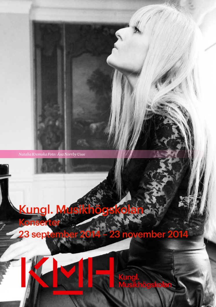 Kungl. Musikhögskolans säsongsprogram: Konserter 23/9-23/11 2014