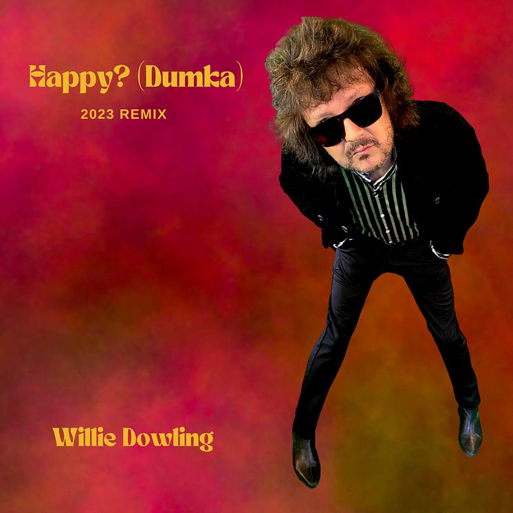 Willie Dowling - Happy? (Dumka) 2023 remix