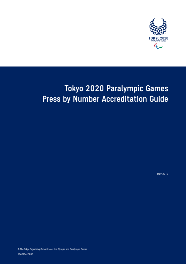 Tokyo 2020 - Paralympic Games Press by Number Accreditation Guide (ENG)