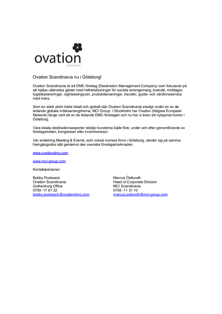 Ovation Scandinavia nu i Göteborg!