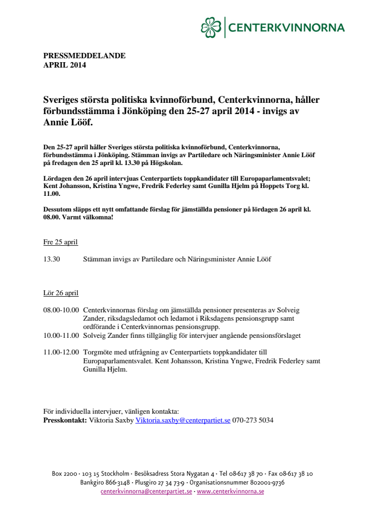 Sveriges största politiska kvinnoförbund, Centerkvinnorna, håller förbundsstämma i Jönköping den 25-27 april 2014 
