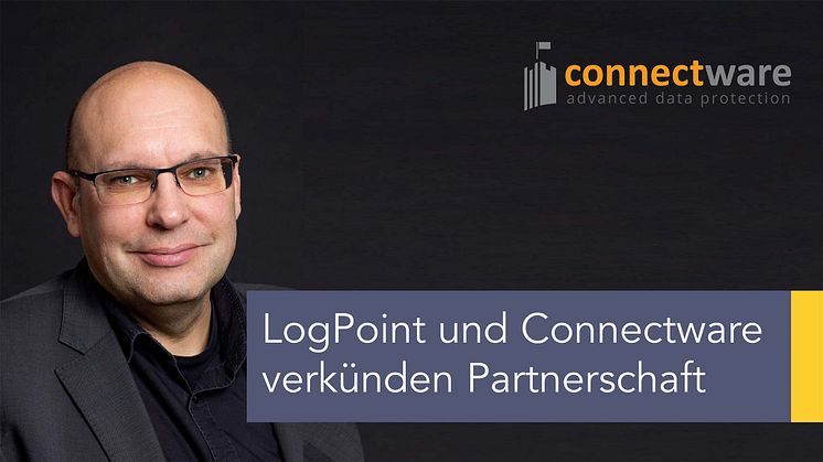 LogPoint und Connectware verkünden  Partnerschaft