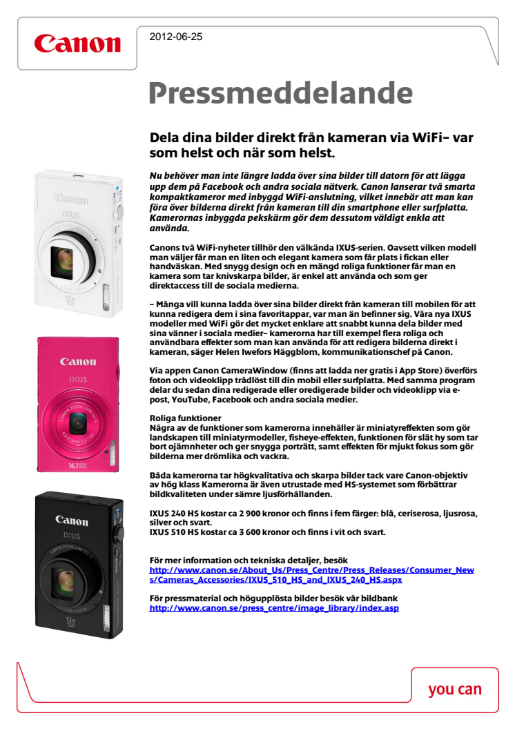 Dela dina bilder direkt från kameran via WiFi– var som helst och när som helst. 